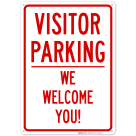 Visitor Parking We Welcome You! Sign