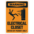 Electrical Closet Enter By Permit Only OSHA Sign