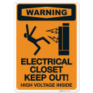 Electrical Closet Keep Out High Voltage Inside OSHA Sign