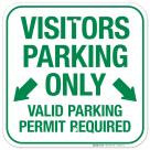 Visitors Parking Only Valid Parking Permit Required With Both Side Down Arrow Sign