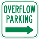 Overflow Parking With Right Arrow Sign