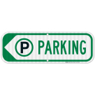 Parking Left Arrow With Parking Graphic Sign