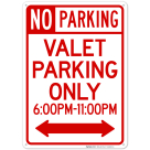 No Parking Valet Parking Only With Graphic Sign