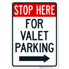 Stop Here For Valet Parking With Left Arrow Sign