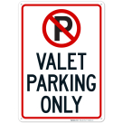 Valet Parking Only With Graphic Sign