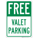 Free Valet Parking Sign