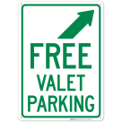 Free Valet Parking With Upper Right Arrow Sign