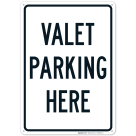 Valet Parking Here Sign