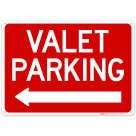 Valet Parking Left Arrow Sign,(SI-68507)