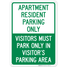 Apartment Resident Parking Only Visitors Must Park Only In Visitor's Parking Area Sign