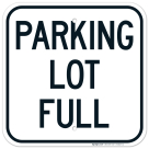 Parking Lot Full Sign, (SI-68527)