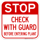 Stop Check With Guard Before Entering Plant Sign