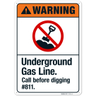 Underground Gas Line Call Before Digging ANSI Sign