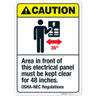 Caution Area In Front Of This Electrical Panel Must Be Kept Clear For 36 Inches ANSI Sign