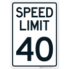 Speed Limit 40 Mph Sign, (SI-68551)