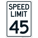 Speed Limit 45 Mph Sign, (SI-68552)