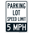 Parking Lot Speed Limit 5 Mph Sign