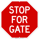 Stop for Gate Sign
