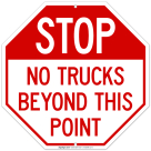 Stop No Trucks Beyond This Point Sign