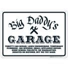 Big Daddy's Garage Sign
