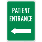 Patient Entrance With Left Arrow Sign