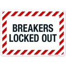 Breakers Locked Out Sign