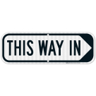 This Way In Right Arrow Sign