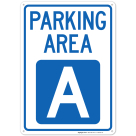 Parking Area A Sign