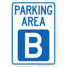 Parking Area B Sign