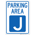 Parking Area J Sign