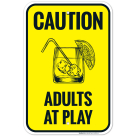 Caution Adults At Play With Graphic Sign, (SI-68730)