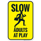 Slow Adults At Play With Graphic Sign