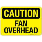 Fan Overhead OSHA Sign
