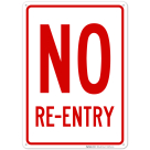 No Re-Entry Sign