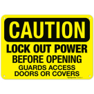 Lock Out Power Before Opening Guards Access Doors Or Covers OSHA Sign