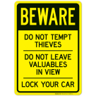 Beware Do Not Tempt Thieves Sign
