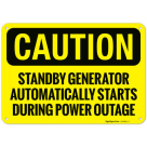 Standby Generator Automatically Starts OSHA Sign