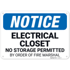 Electrical Closet No Storage Permitted By Order Of Fire Marshal OSHA Sign