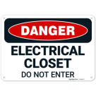 Danger Electrical Closet Do Not Enter OSHA Sign