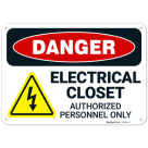 Danger Electrical Closet Authorized Personnel Only OSHA Sign