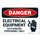 Danger Electrical Equipment Authorized Personnel Only With Graphic OSHA Sign