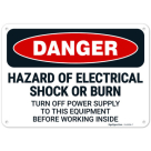 Hazard Of Electrical Shock Or Burn Turn Off Power Supply To This Equipment OSHA Sign