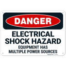 Electrical Shock Hazard Equipment Has Multiple Power Sources OSHA Sign