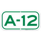 Parking Space A-12 Sign