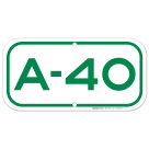 Parking Space A-40 Sign