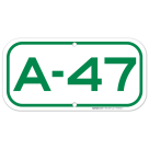 Parking Space A-47 Sign