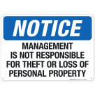 Management Is Not Responsible For Theft Or Loss Of Personal Property Sign