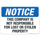 This Company Is Not Responsible For Lost Or Stolen Property Sign