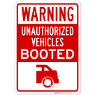 Unauthorized Vehicles Booted Sign