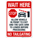 Stop Allow Vehicle In Front To Exit And The Gate Arm To Lower Before Proceeding Sign